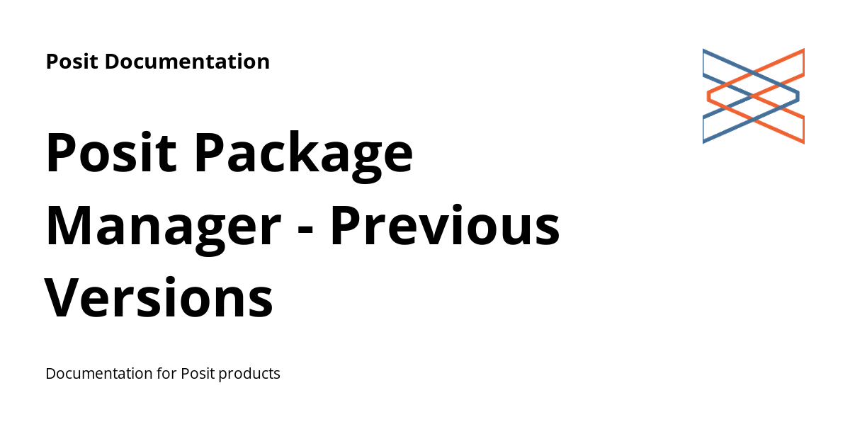 Posit Package Manager - Previous Versions - Posit Documentation