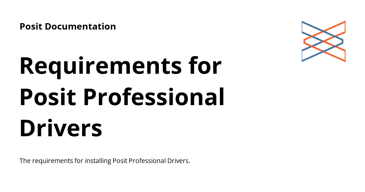 requirements-for-posit-professional-drivers-posit-documentation