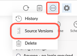 **Source Versions** selection in **More** menu.