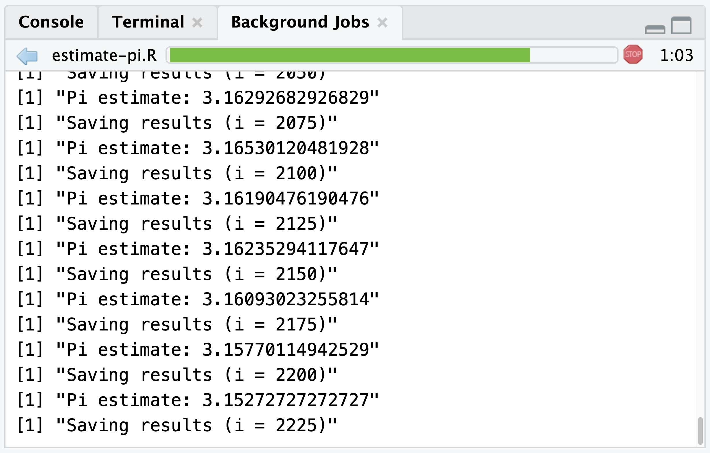 A screenshot of the Background Jobs pane displaying the output of the current estimated value of Pi and that it is being saved to a file along with the number of simulations.
