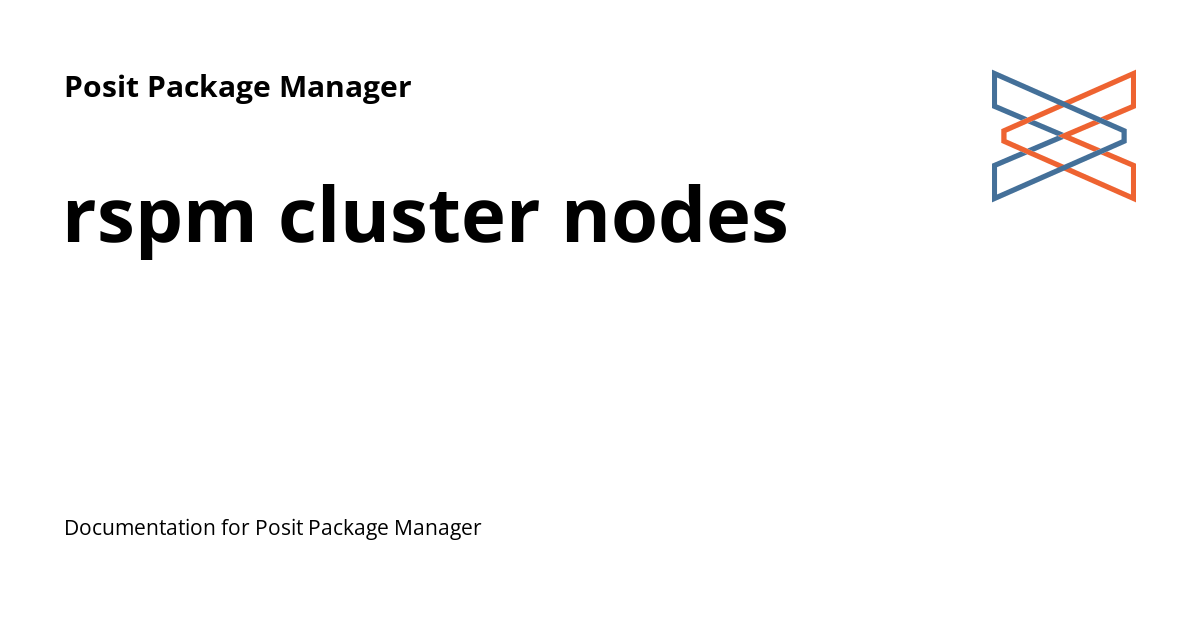 rspm cluster nodes Posit Package Manager