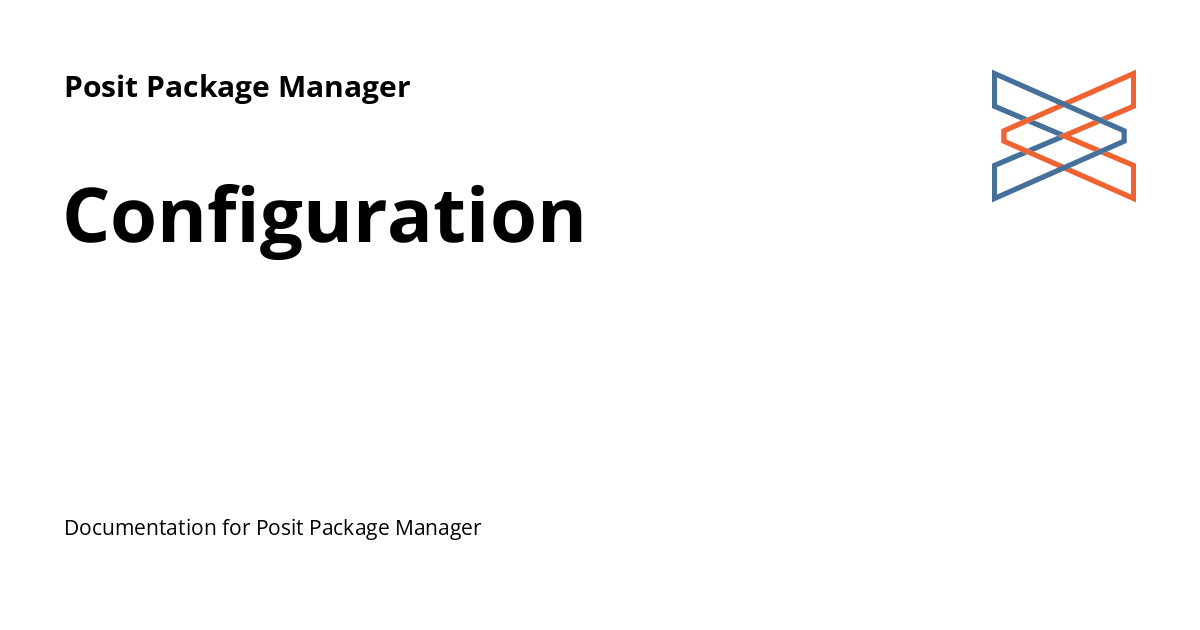 Configuration - Posit Package Manager